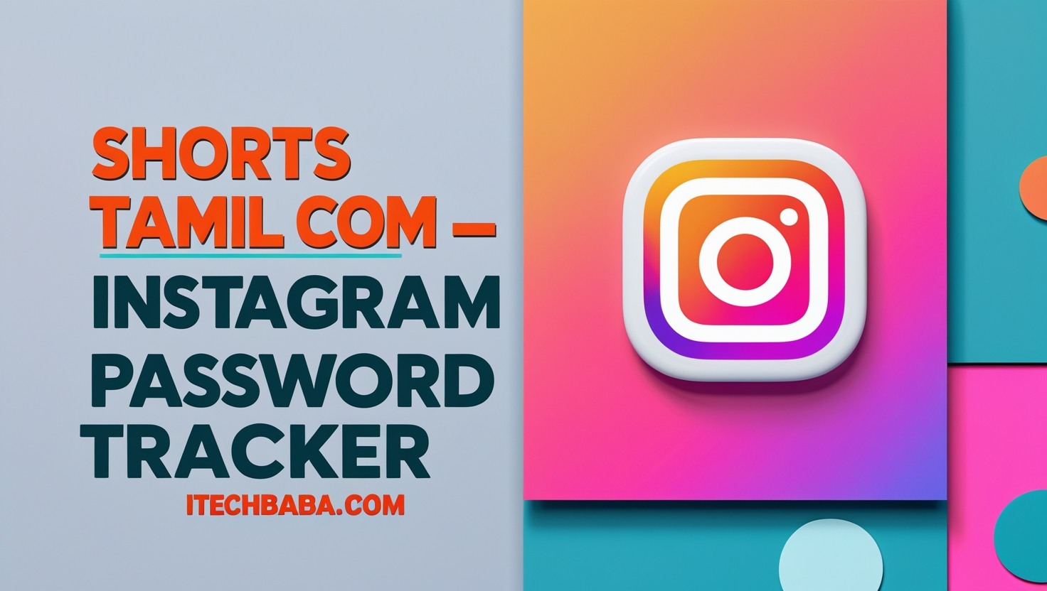 Shorts Tamil com – Instagram Password Tracker